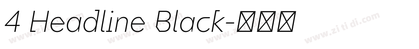 4 Headline Black字体转换
